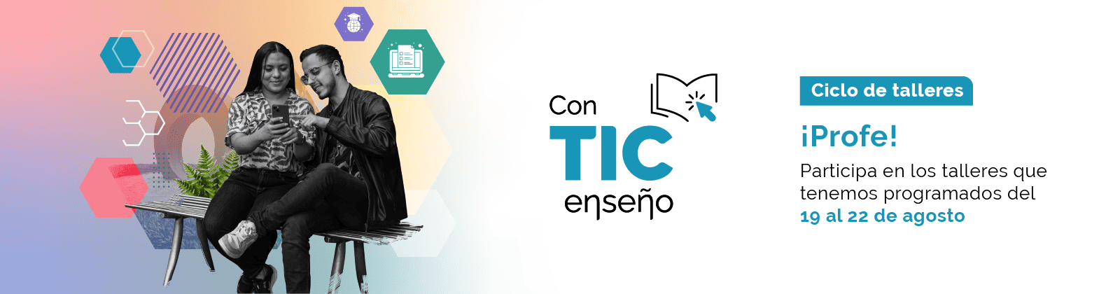 Profe, fortalece la creación de contenidos educativos digitales con los talleres de Con TIC enseño