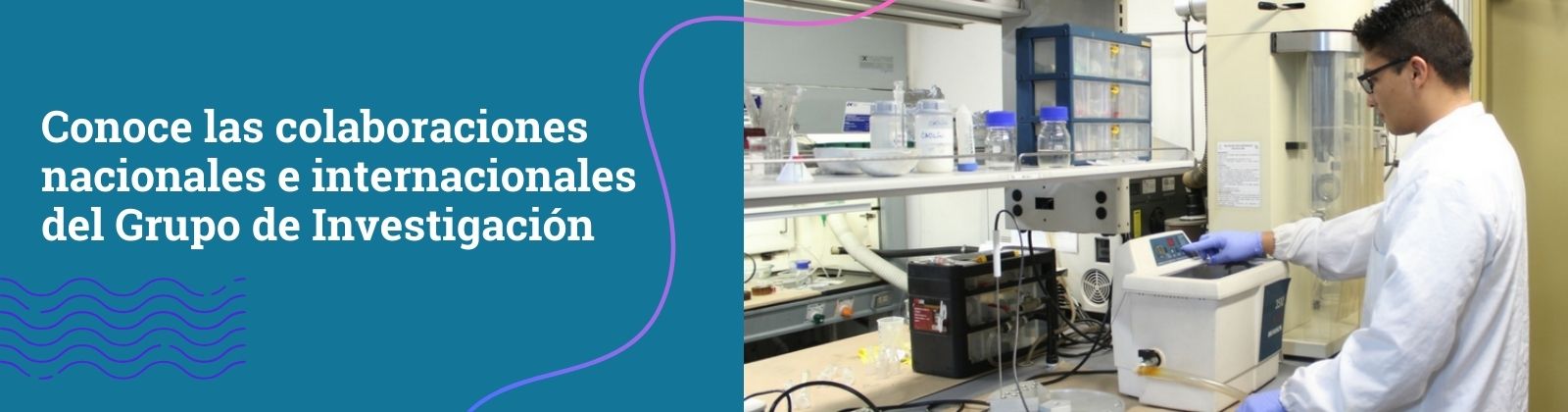 Colaboraciones Nacionales e interncaionales imagen de un investigador en el laboratorio