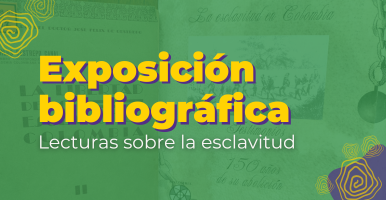 Exposición | Lecturas sobre la esclavitud