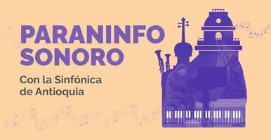 Paraninfo Sonoro con la Sinfónica de Antioquia. Recital de docentes de la Escuela Sinfónica de Antioquia