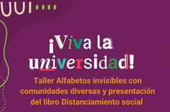 Taller Alfabetos invisibles con comunidades diversas y presentación del libro Distanciamiento social 