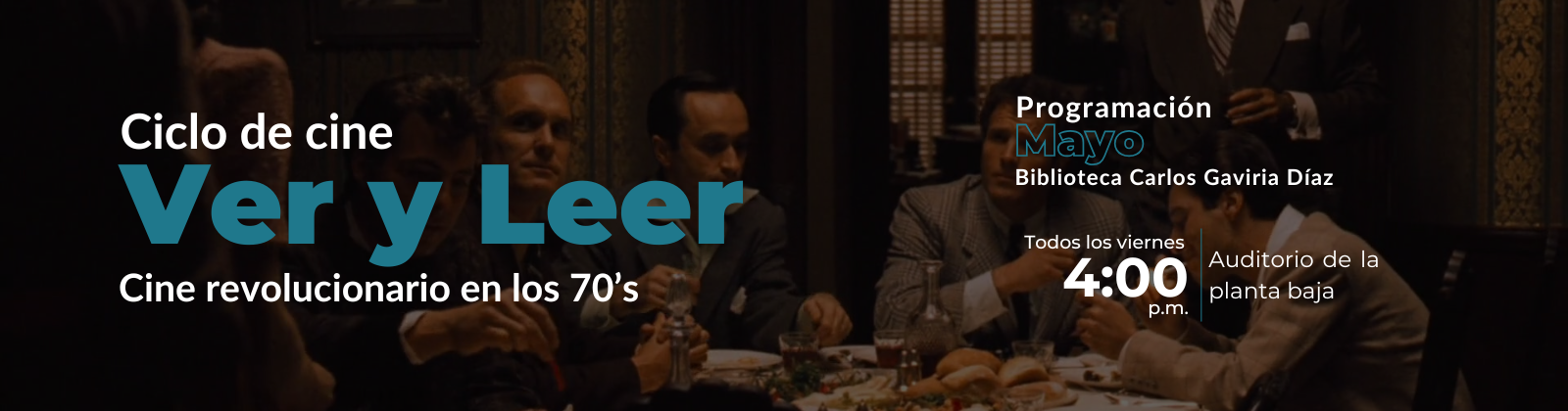 Ciclo de cine literario Ver y leer: cine revolucionario en los 70’s