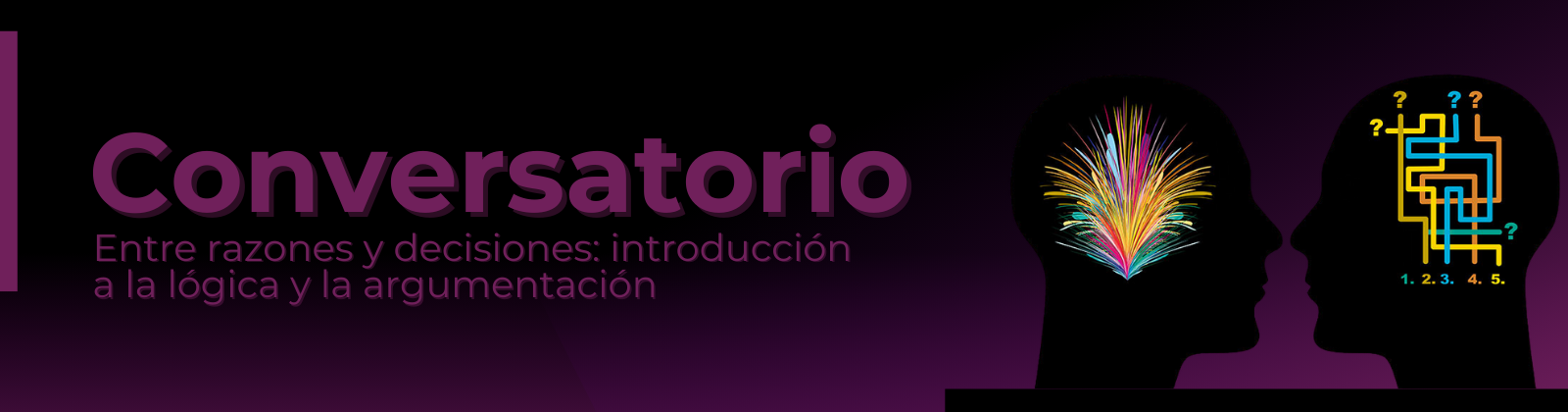 Conversatorio | Entre razones y decisiones: introducción a la lógica y la argumentación