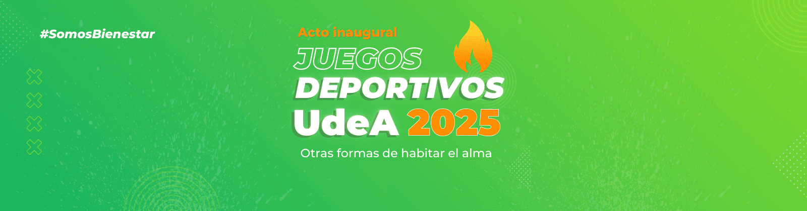 Juegos Deportivos UdeA 2025. Acto inaugural 14 mayo, 12:00 m.