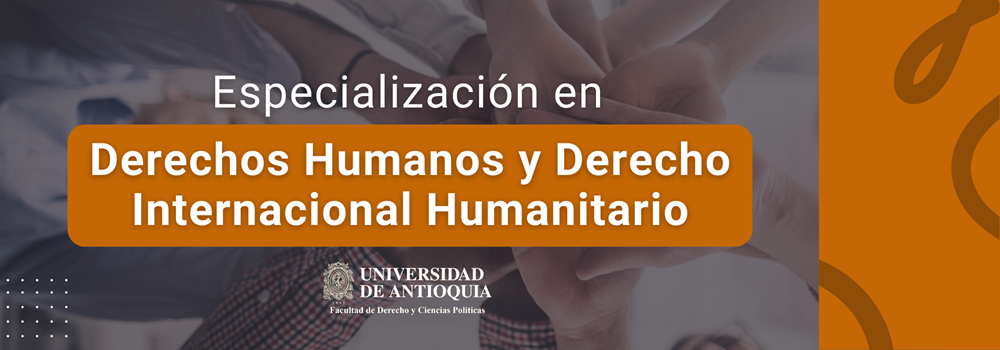 Banner de la especialización en derechos humanos y derecho internacional humanitario