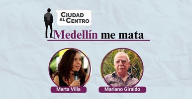 Ciudad al Centro — Medellín me mata.