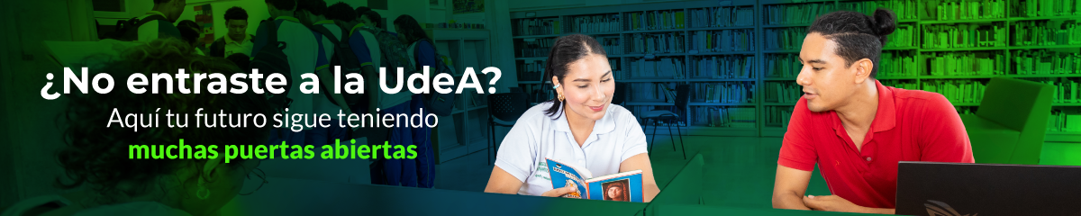 Si no pasaste a la UdeA, conoce estas opciones