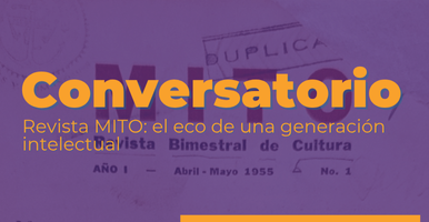 Imagen Conversatorio | Revista Mito: el eco de una generación intelectual