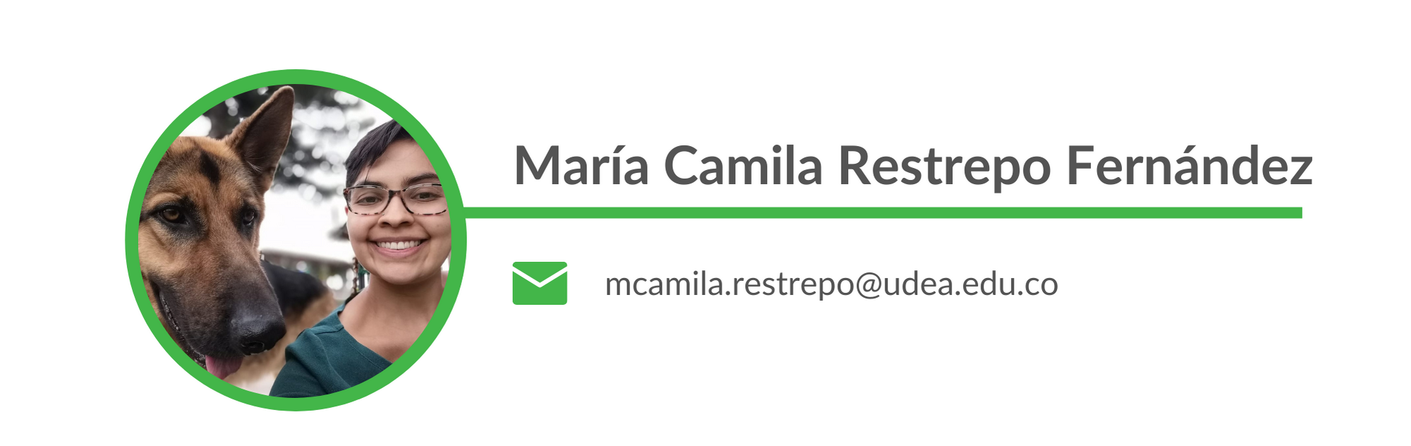 María Camila Restrepo Fernández. Email: mcamila.restrepo@udea.edu.co