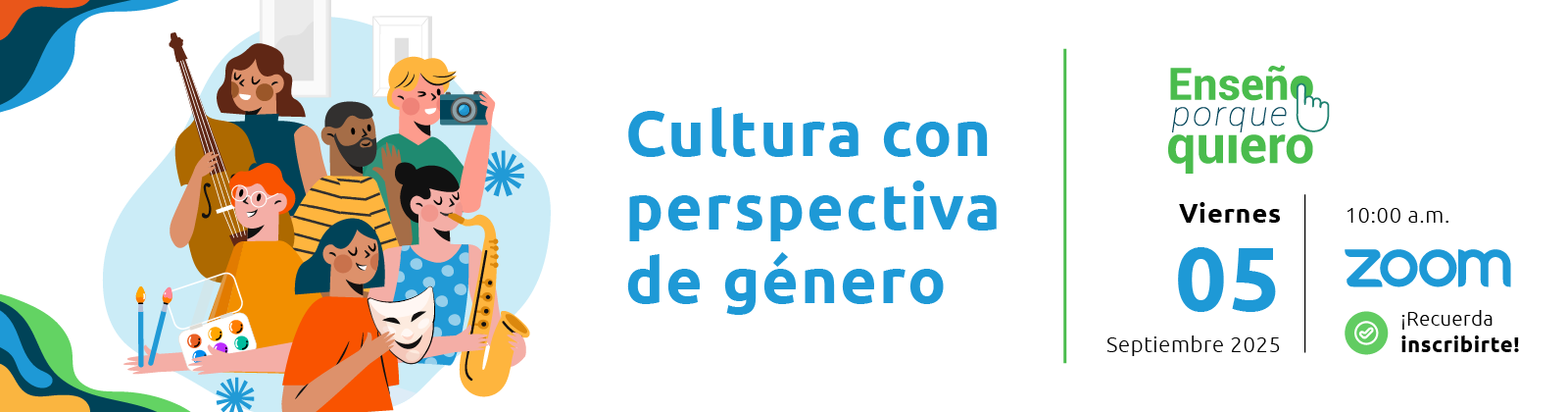 Enseño porque quiero: Cultura con perspectiva de género